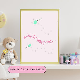 Magic happens - Blush Pink Magic Fairy Wands Poster