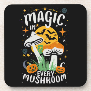 Magic in Every Mushroom! Coaster