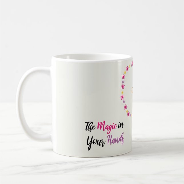 Magic in your hand coffee Mug (Left)