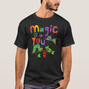 Magic Is In You School Teacher Principal Back To S T-Shirt