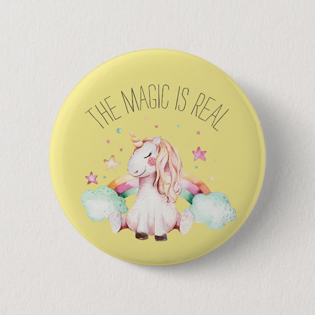 Magic is Real Unicorn  6 Cm Round Badge (Front)