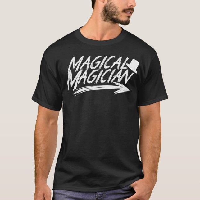 Magic Magician Illusionist Wizard Magic Trick Sorc T-Shirt (Front)