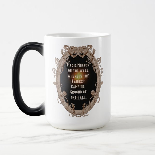 Magic Mirror where is the fairest Campground Magic Mug (Left)