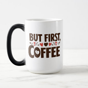 Magic Morphing 15 oz Mug coffee lovers