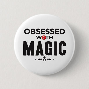 Magic Obsessed 6 Cm Round Badge