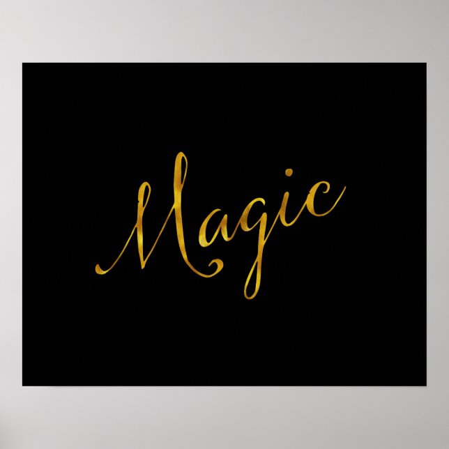 Magic Quote Faux Gold Foil Quotes Humour Sparkly Poster (Front)