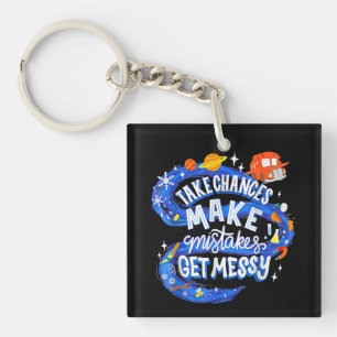 Magic School Bus Take chances make mistakes get me Key Ring