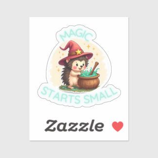 Magic Starts Small – Cute Hedgehog Sticker