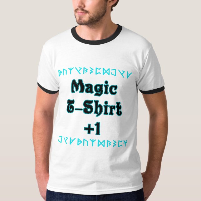 Magic T-Shirt +1 (Front)