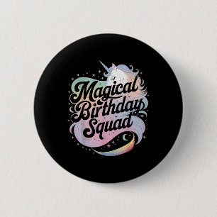 Magical Birthday Squad Unicorn Party Fun 6 Cm Round Badge