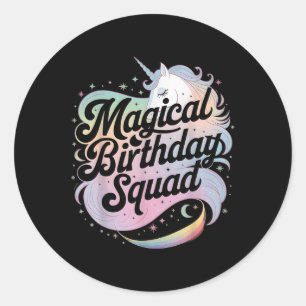 Magical Birthday Squad Unicorn Party Fun  Classic Round Sticker