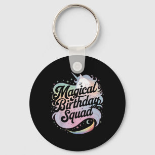Magical Birthday Squad Unicorn Party Fun Key Ring