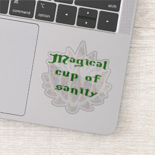 Magical Cup of Sanity