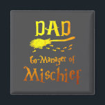 Magical Dad, Manager Of Mischief Birthday Family M Magnet<br><div class="desc">Magical Dad,  Manager Of Mischief Birthday Family Matching</div>