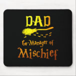 Magical Dad, Manager Of Mischief Birthday Family M Mouse Mat<br><div class="desc">Magical Dad,  Manager Of Mischief Birthday Family Matching</div>