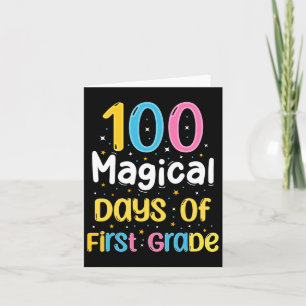 Magical Days Of First Grade 100th Day Of School Te Card