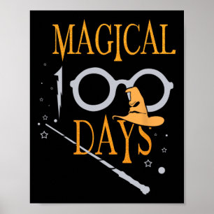 Magical Days Of School 100th Day Teacher Students Poster
