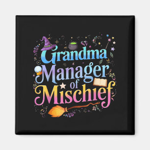 Magical Grandma Manager of Mischief Mothers Day Magnet