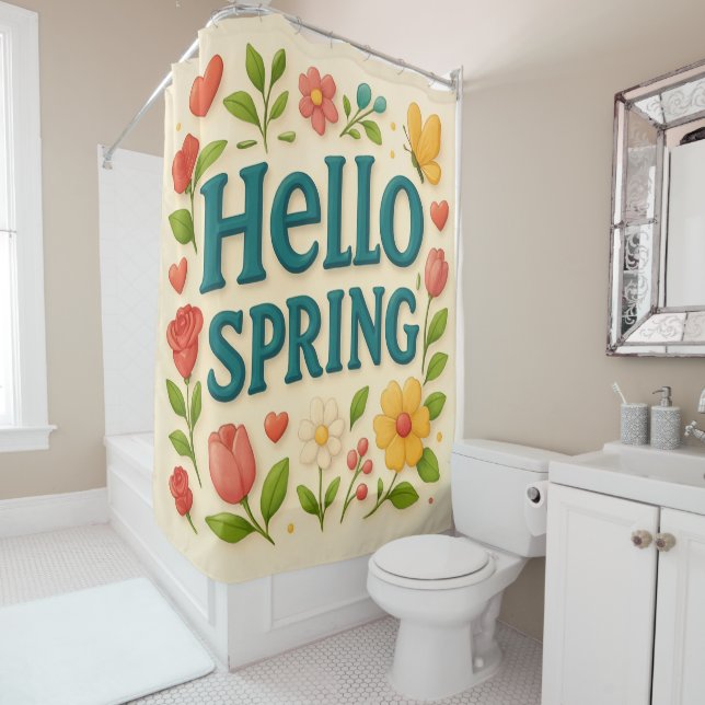 Magical Hello Spring quote Shower Curtain (In Situ)