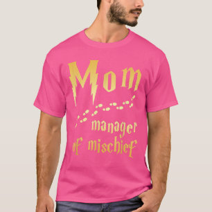 Magical Mum, Manager of Mischief 139 T-Shirt