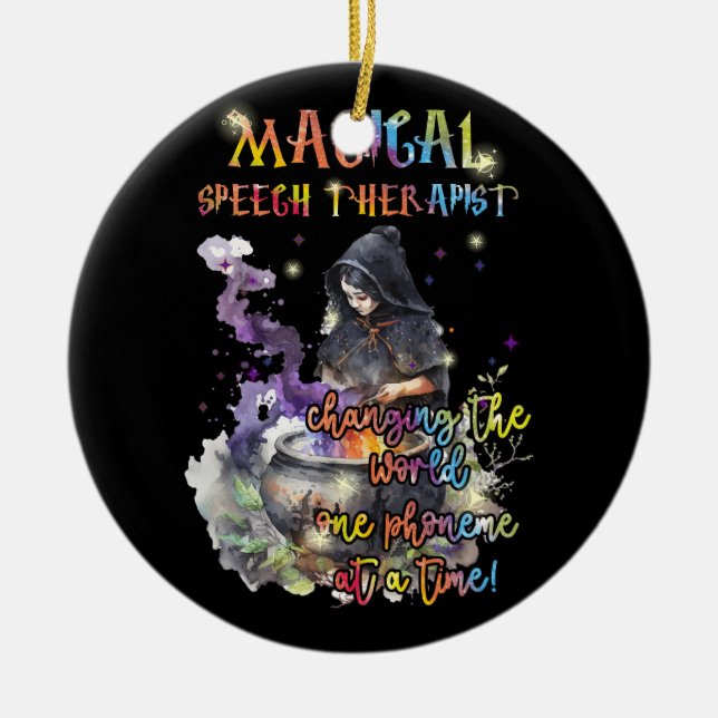 Magical Speech Therapist Changing The World Hallow Ceramic Tree Decoration (Front)