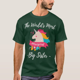 Magical Unicorn Big Sister  Fun Big Sis Unicorns  T-Shirt