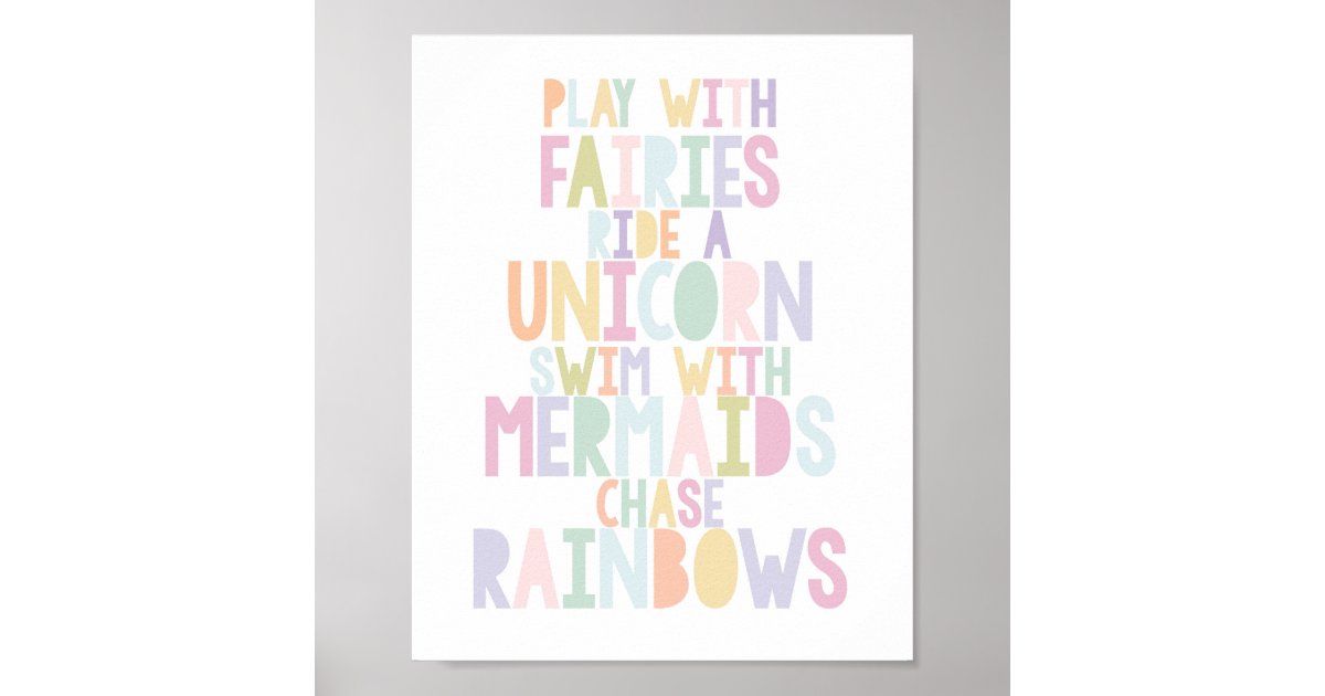 MAGICAL UNICORN, FAIRIES, MERMAIDS, RAINBOWS PRINT | Zazzle