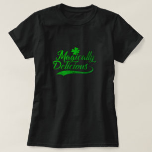 Magically Delicious Cute St. Patricks Day Shamrock T-Shirt