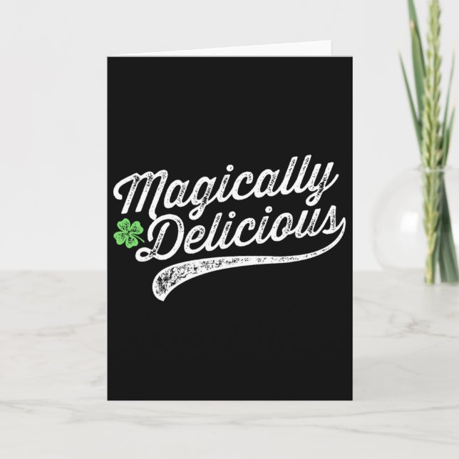 Magically Delicious Funny St. Patrick's Day  Card (Front)