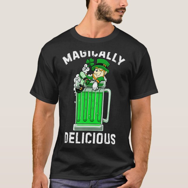 Magically Delicious Shirt St Patricks Day Drinking (Front)