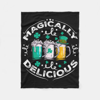 Magically Delicious St Patricks Day Drinking Beer  Fleece Blanket