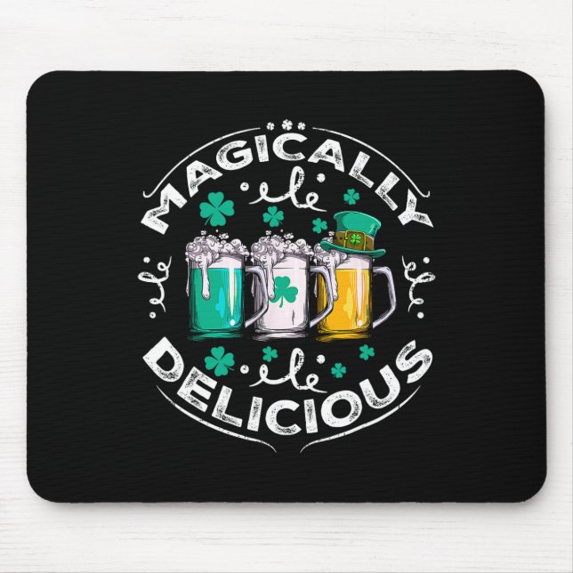 Magically Delicious St Patricks Day Drinking Beer  Mouse Mat (Front)