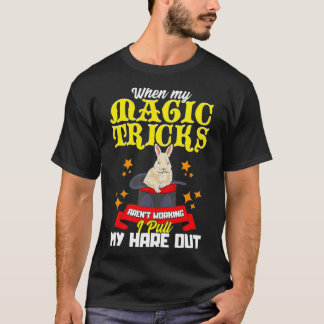 Magician hat and bunny Funny Gift  T-Shirt