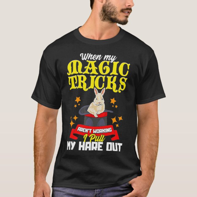 Magician hat and bunny Funny Gift  T-Shirt (Front)