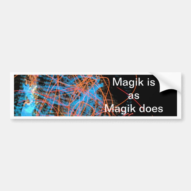 Magik is ... bumper sticker (Front)