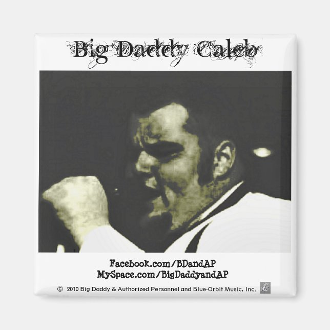 Magnet 1 - Big Daddy Caleb (Front)
