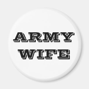 Magnet Army Wife