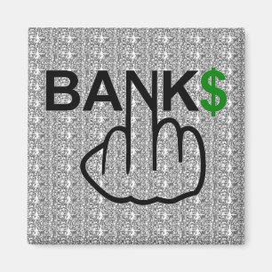 Magnet Banks Corrupt