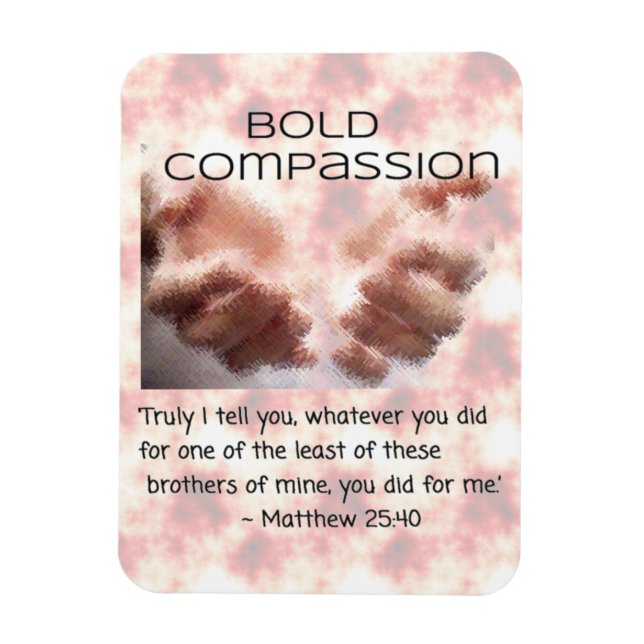 Magnet - Bold Compassion - Be the Hands of Jesus (Vertical)