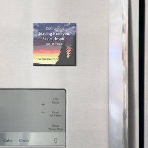 Magnet - Courage quote, Square