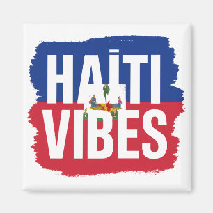 Magnet Haiti Vibes   Caribbean Remembrance