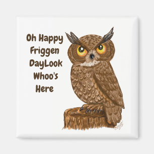 Magnet humour owl expression