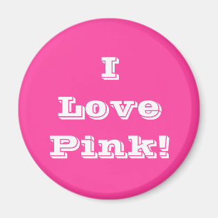 Magnet I Love Pink