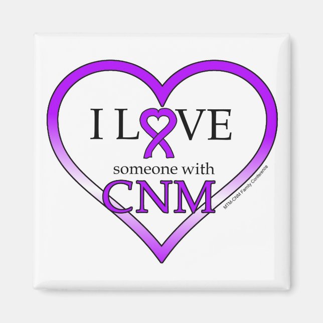 Magnet - I Love Someone With CNM (Front)