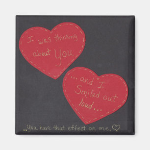 Magnet - I was thinking about you and I smiled...