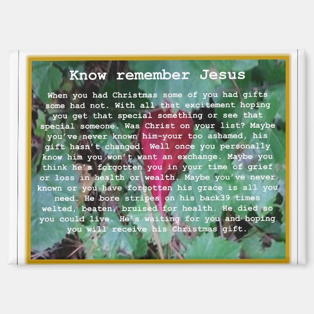 Magnet- Know Remember Jesus  Magnet (Front)