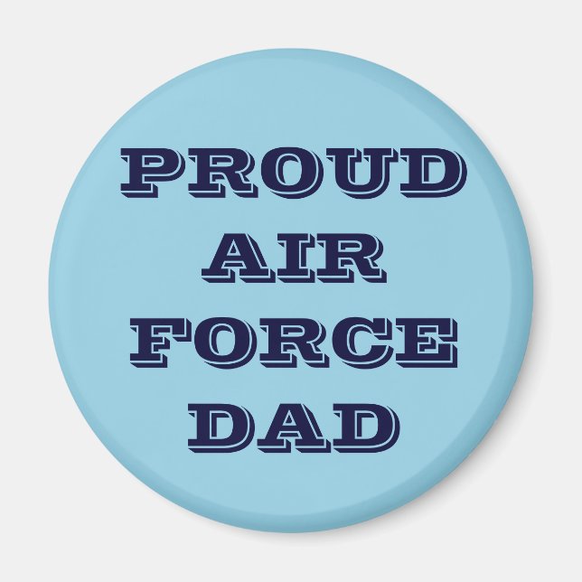 Magnet Proud Air Force Dad (Front)