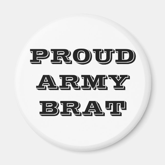 Magnet Proud Army Brat (Front)