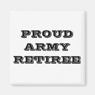 Magnet Proud Army Retiree