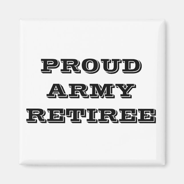 Magnet Proud Army Retiree (Front)